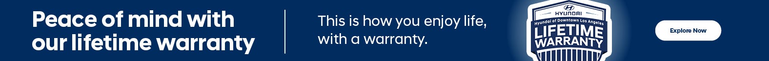 Lifetime Warranty at Hyundai of Downtown Los Angeles