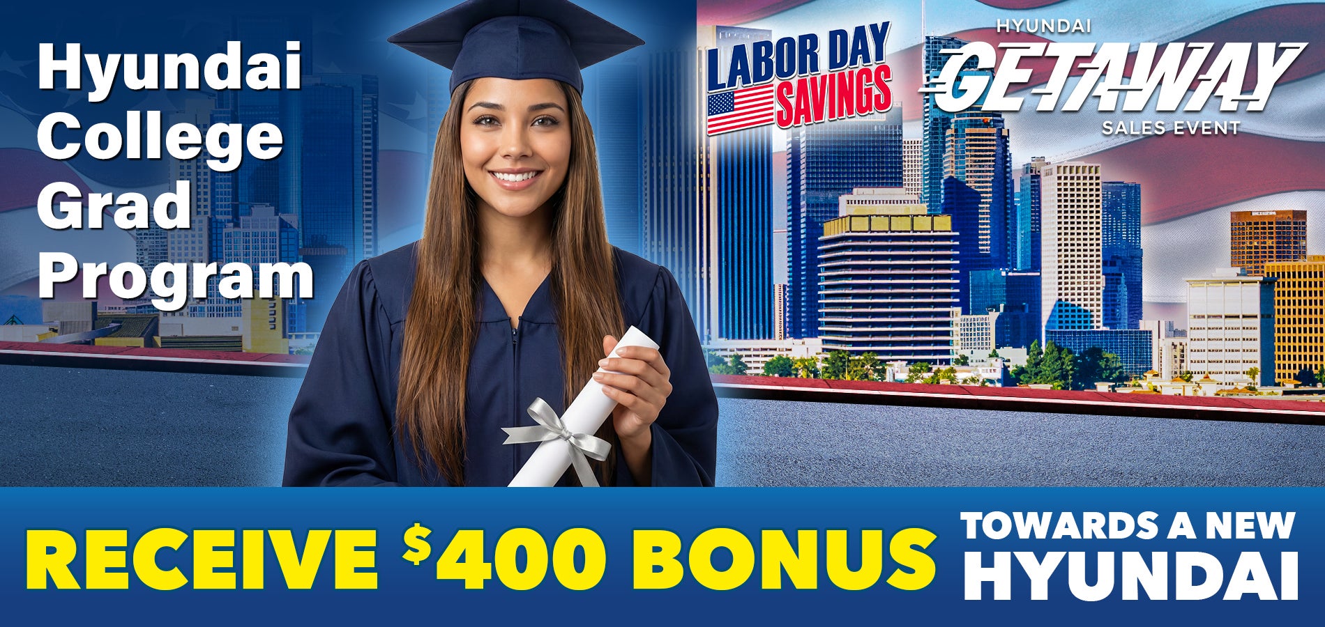 College Grad $400 Bonus at Hyundai DTLA