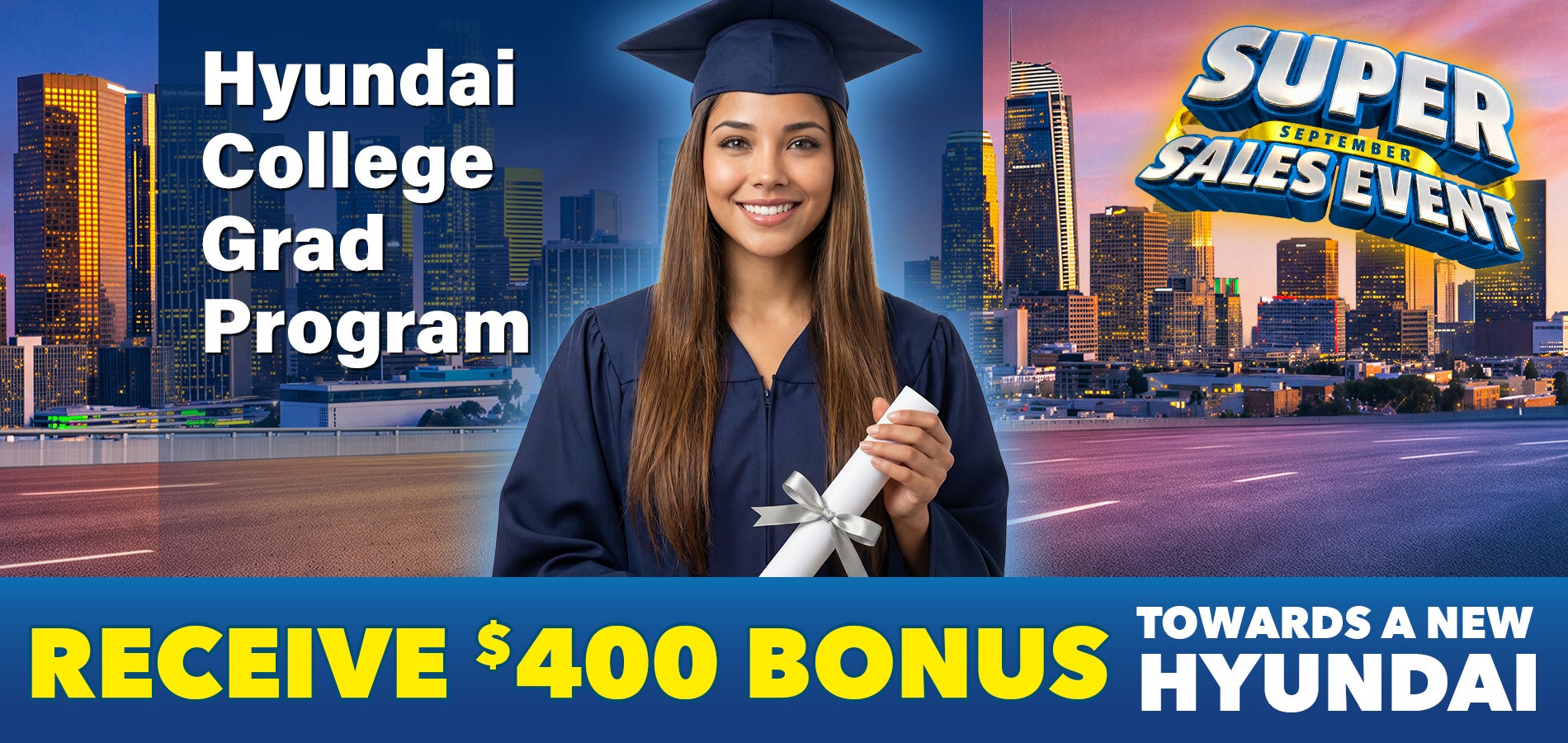 College Grad $400 Bonus at Hyundai DTLA